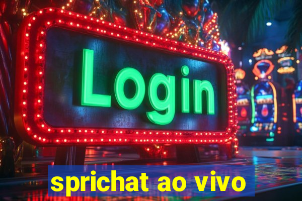 sprichat ao vivo